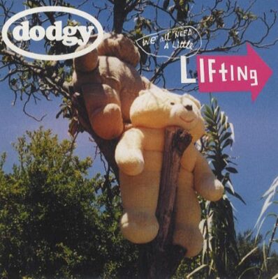 Dodgy - (We All Need A Little) Lifting