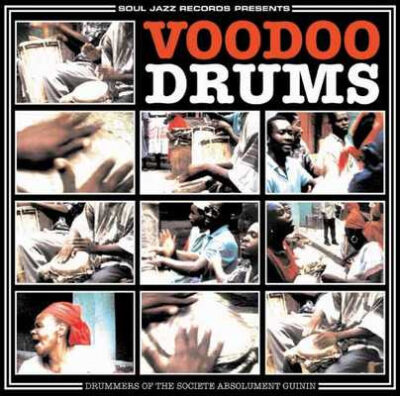 Drummers Of The Societe Absolument Guinin - Voodoo Drums