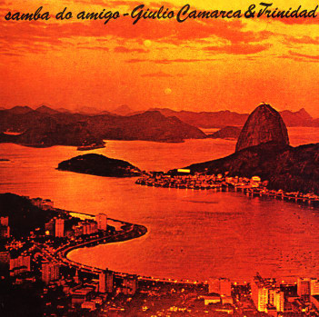 Giulio Camarca & Trinidad - Samba Do Amigo