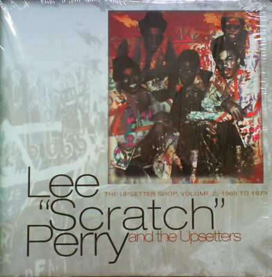Lee Perry And The Upsetters - The Upsetter Shop, Volume 2; 1969 To 1973