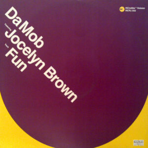 Da Mob Featuring Jocelyn Brown - Fun