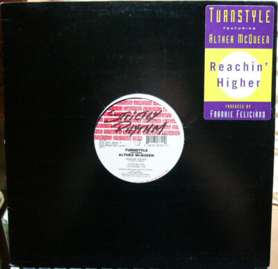 Turnstyle Featuring Althea McQueen ‎– Reachin' Higher