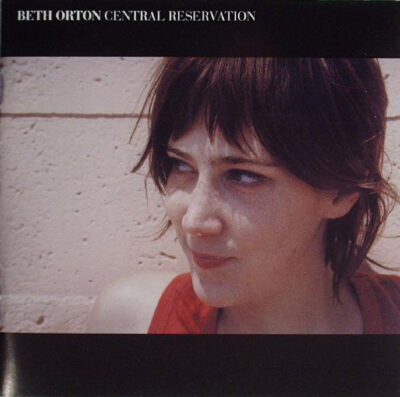 Beth Orton - Central Reservation