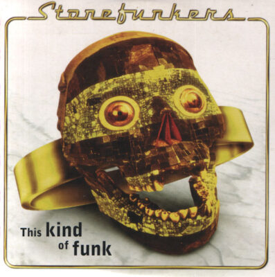 Stonefunkers - This Kind Of Funk