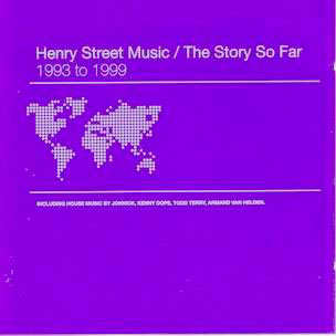 Various - Henry Street Music / The Story So Far - 1993 To 1999