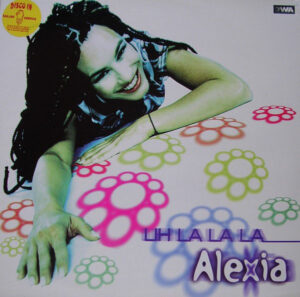 Alexia - Uh La La La