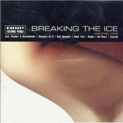 Breaking The Ice Volume One - Various