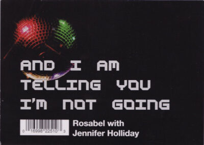 Rosabel With Jennifer Holliday - And I Am Telling You I'm Not Going