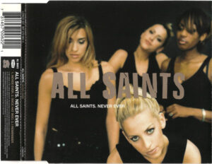 All Saints - Never Ever