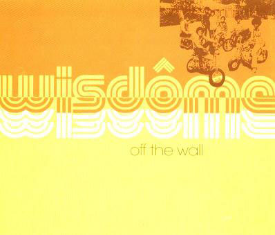 Wisdome - Off The Wall (Enjoy Your Self)