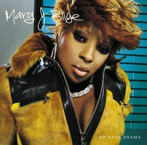 Mary J. Blige - No More Drama