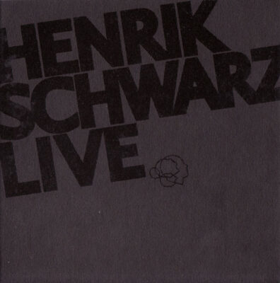 Henrik Schwarz - Henrik Schwarz Live