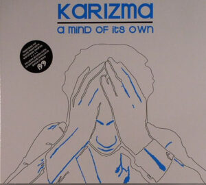 Karizma - A Mind Of Its Own