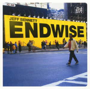 Jeff Bennett - Endwise