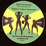 Dillon & Dickins - Shake It Like A Jamaican / Smash The Computer Up