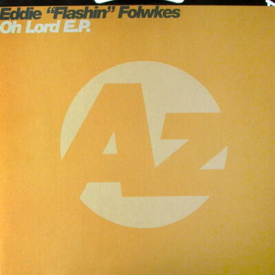 Eddie "Flashin" Folwkes - Oh Lord E.P.