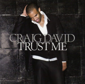 Craig David - Trust Me