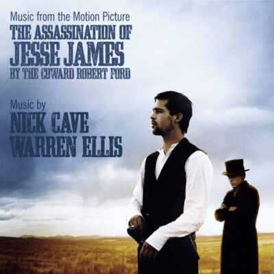The Assassination Of Jesse James By The Coward Robert Ford - O.S.T.