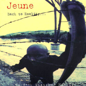 Jeune - Back To Reality...