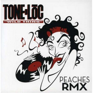 Tone Loc - Wild Thing Peaches RMX