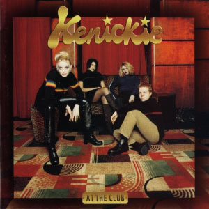 Kenickie - At The Club