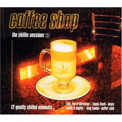 Coffee Shop - The Chillin Sessions 3 - Various