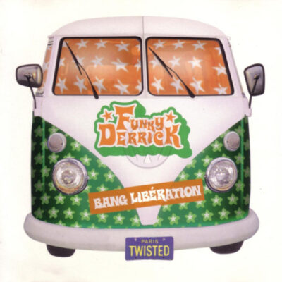 Funky Derrick - Bang Liberation