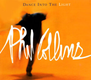 Phil Collins - Dance Into The Light