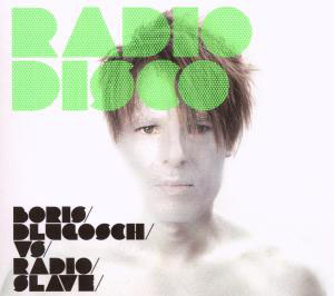 Boris Dlugosch vs. Radio Slave - Radio Disco - Various