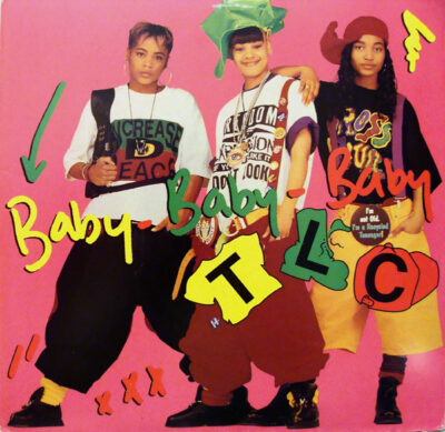 TLC - Baby-Baby-Baby