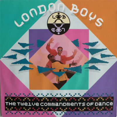 London Boys - The Twelve Commandments Of Dance