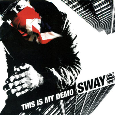 Sway - This Is My Demo