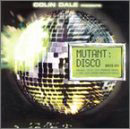 Mutant Disco - Colin Dale - Various