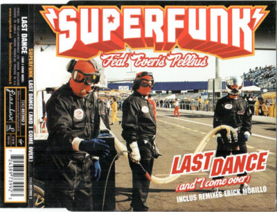 Superfunk - Last Dance (And I Come Over)