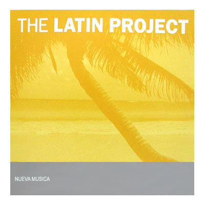 Latin Project, The - Nueva Musica