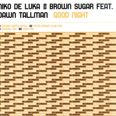 Niko De Luka And Brown Sugar Feat. Dawn Tallman - Good Night