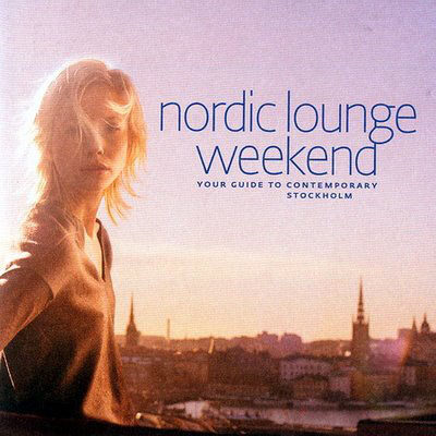 Nordic Lounge Weekend - Various