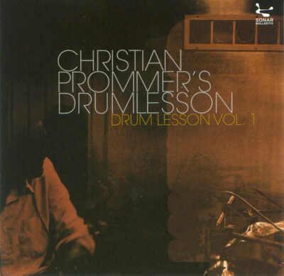 Christian Prommer's Drumlesson - Drum Lesson Vol. 1