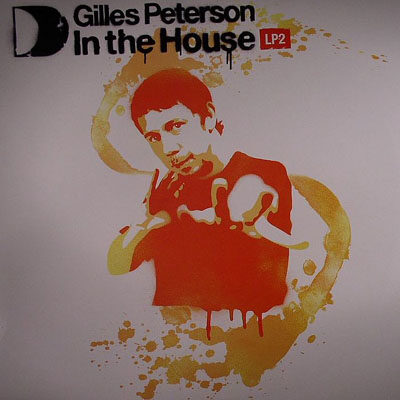 Gilles Peterson - In The House LP2