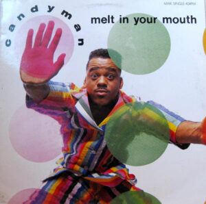 Candyman - Melt In Your Mouth