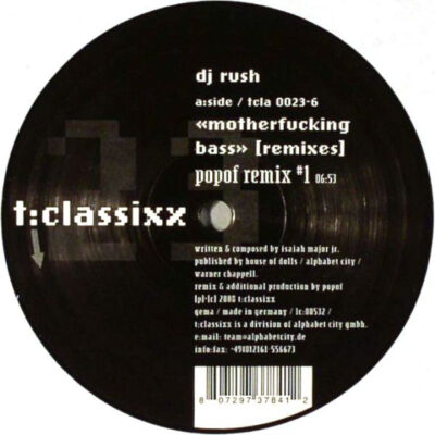 DJ Rush - Motherfucking Bass (Remixes)