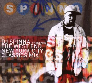 The West End New York City Classics Mix - DJ Spinna - Various
