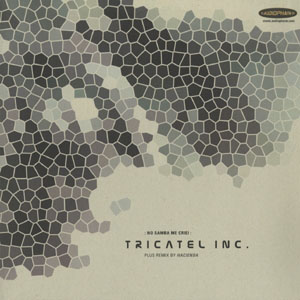 Tricatel Inc. - No Samba Me Criei