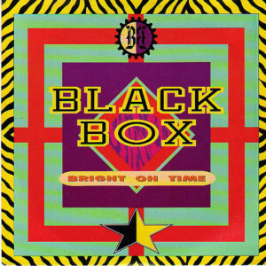 Black Box - Bright On Time