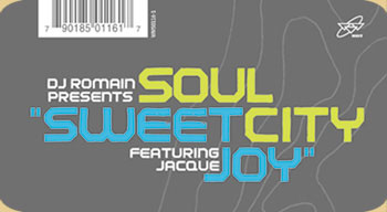 DJ Romain Presents Soul City Featuring Jacque - Sweet Joy