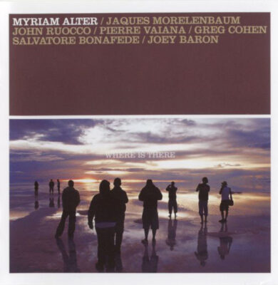 Myriam Alter - Where Is There