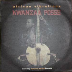 Kwanzaa Posse - African Vibrations