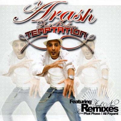 Arash Feat. Rebecca - Temptation (Remixes)