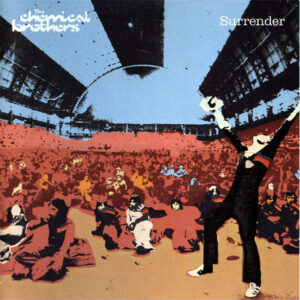 Chemical Brothers - Surrender