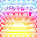 Force Of Nature - III